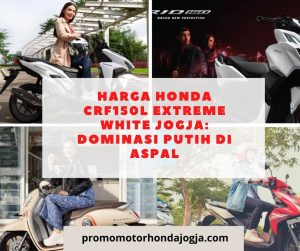 Harga Honda CRF150L Extreme White Jogja: Dominasi Putih di Aspal