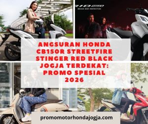 Angsuran Honda CB150R Streetfire Stinger Red Black Jogja Terdekat: Promo Spesial 2026