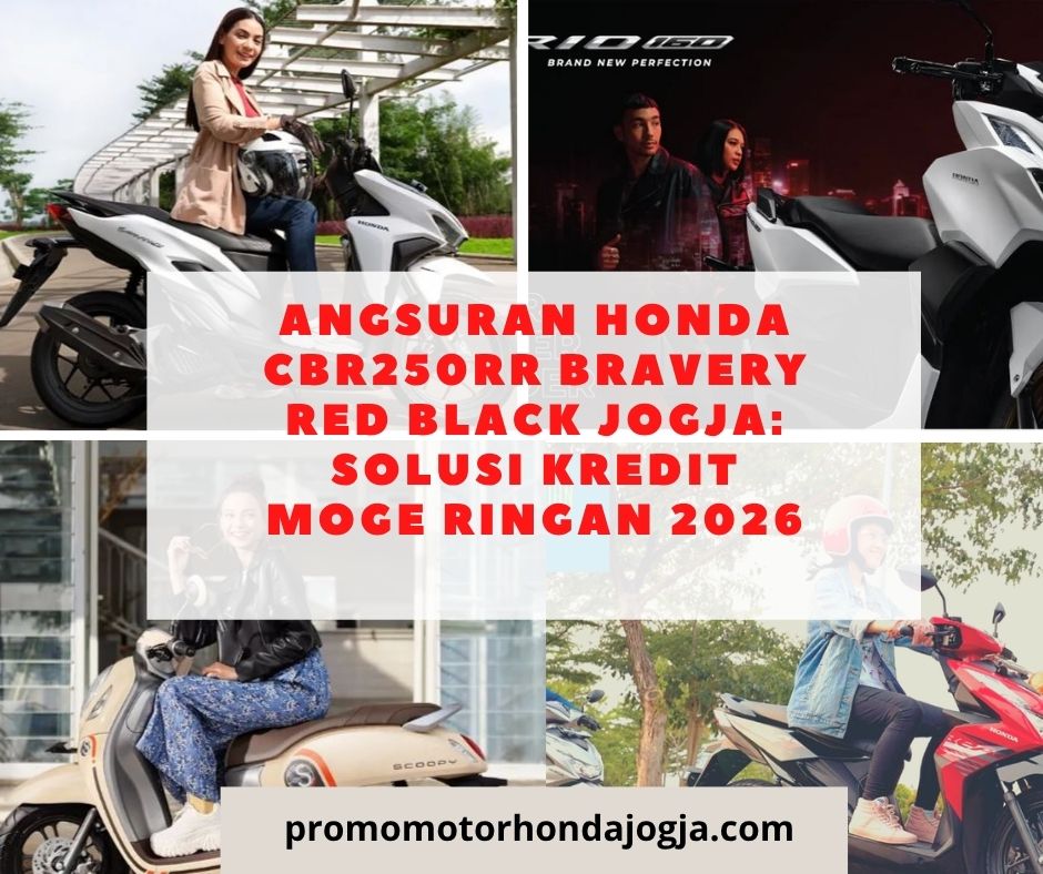 Angsuran Honda CBR250RR Bravery Red Black Jogja: Solusi Kredit Moge Ringan 2026