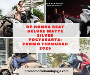DP Honda BeAT Deluxe Matte Silver Yogyakarta: Promo Termurah 2026