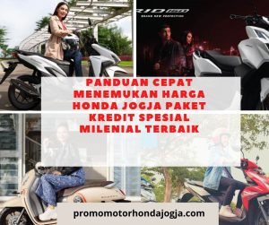 Panduan Cepat Menemukan harga honda jogja paket kredit spesial milenial Terbaik