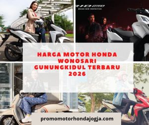 Harga Motor Honda Wonosari Gunungkidul Terbaru 2026